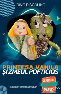 printesa-vanila-si-zmeul-pofticios-afis-poveste, teatru online, povesti